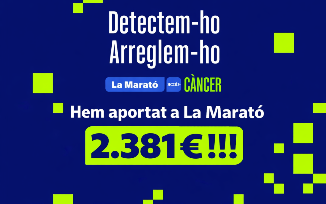 Aportació d’Ermessenda per La Marató 3Cat: 2.381€!!! – 15/01/26