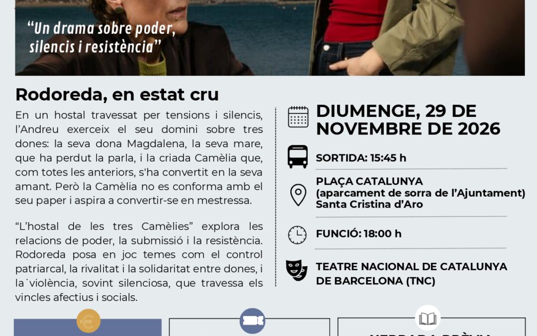 TEATRE «L’HOSTAL DE LES TRES CAMÈLIES» (de Mercè Rodoreda)